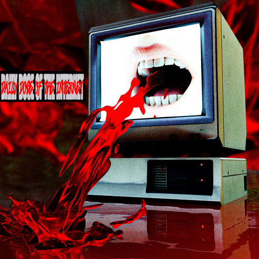 daily dose of the internet - Artwork [txt edit included]