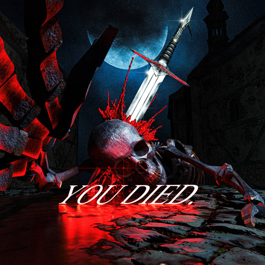 YOU DIED. - Artwork [txt edit included]